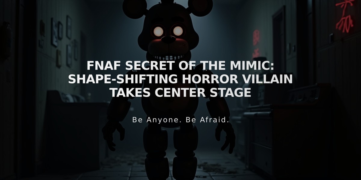 FNAF Secret of the Mimic: Shape-shifting Horror Villain Takes Center Stage