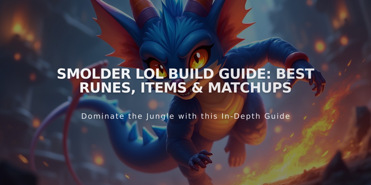 Smolder LOL Build Guide: Best Runes, Items & Matchups