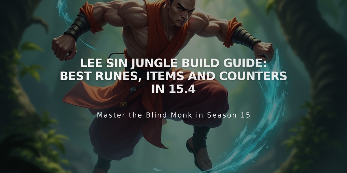 Lee Sin Jungle Build Guide: Best Runes, Items and Counters in 15.4