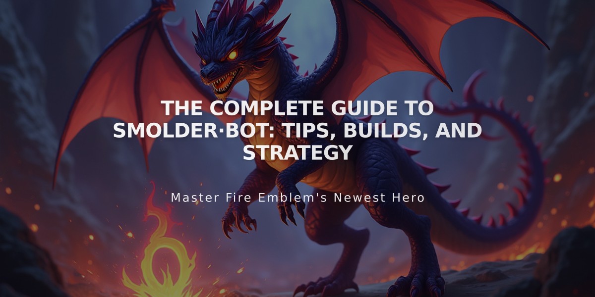 The Complete Guide to Smolder·Bot: Tips, Builds, and Strategy