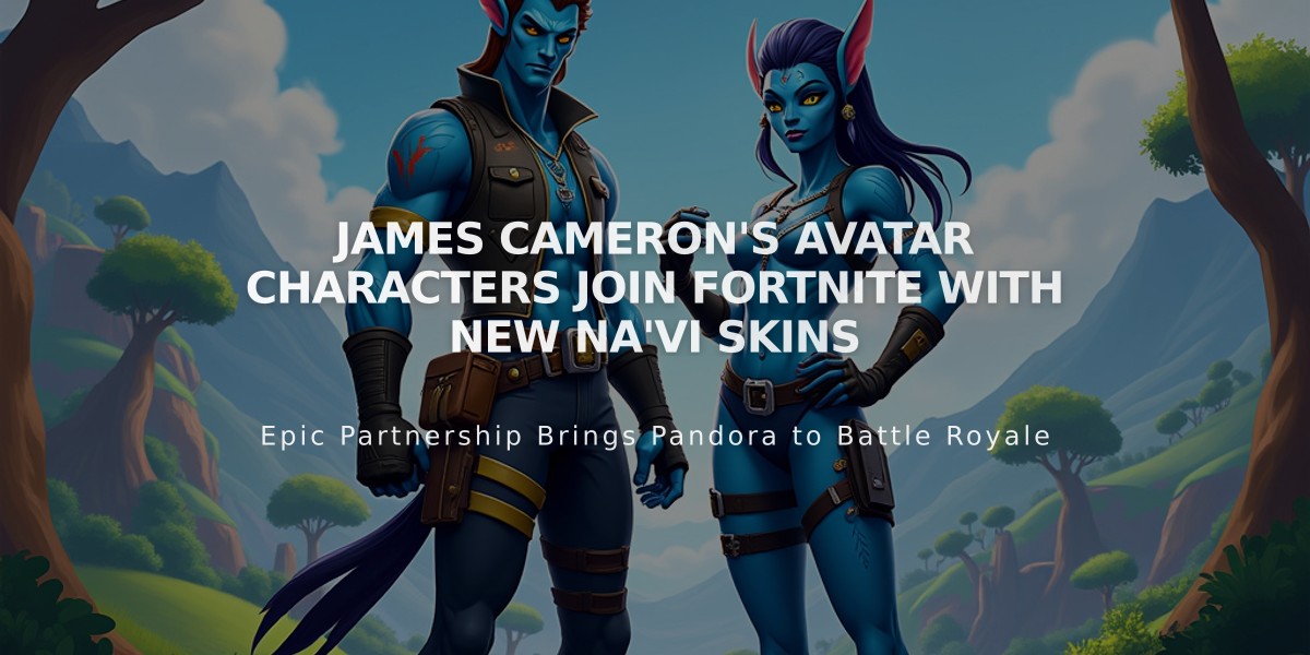 James Cameron's Avatar Characters Join Fortnite with New Na'vi Skins