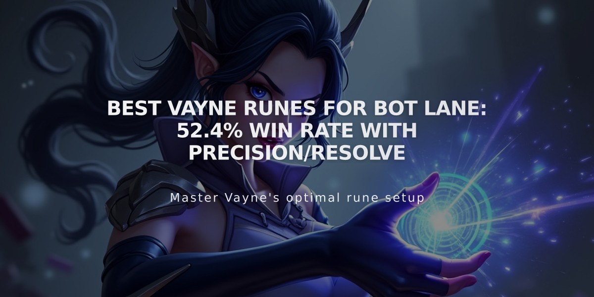 Best Vayne Runes for Bot Lane: 52.4% Win Rate with Precision/Resolve