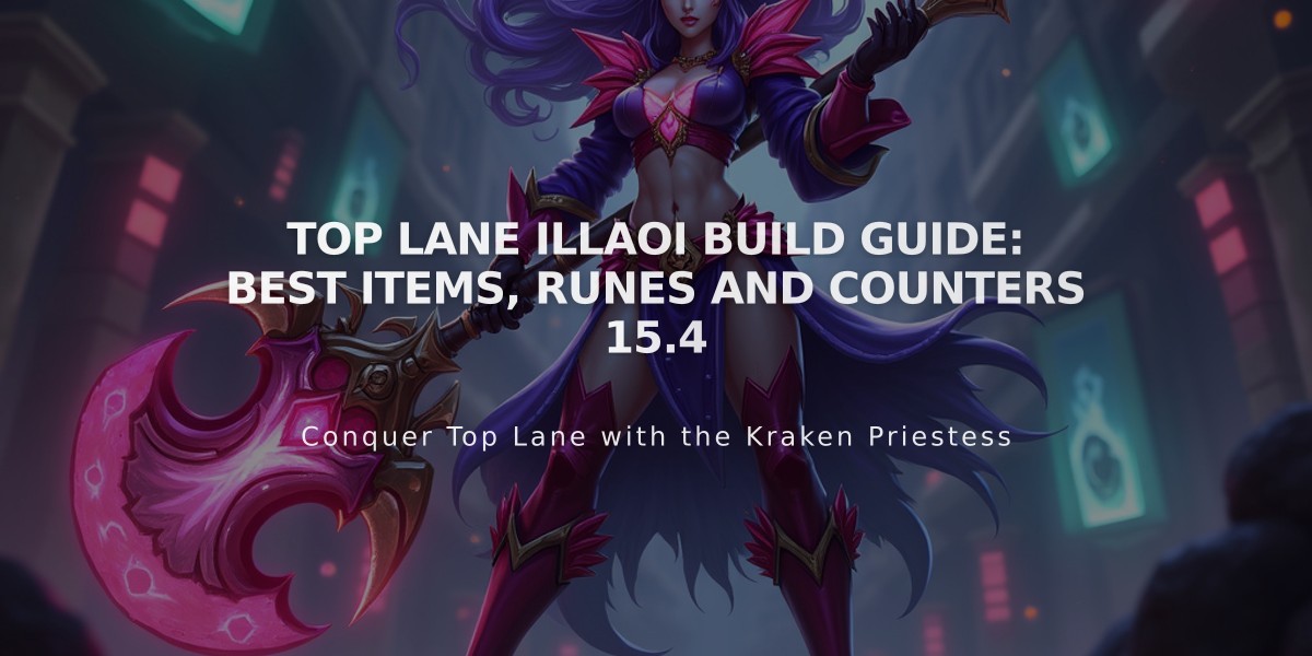 Top Lane Illaoi Build Guide: Best Items, Runes and Counters 15.4