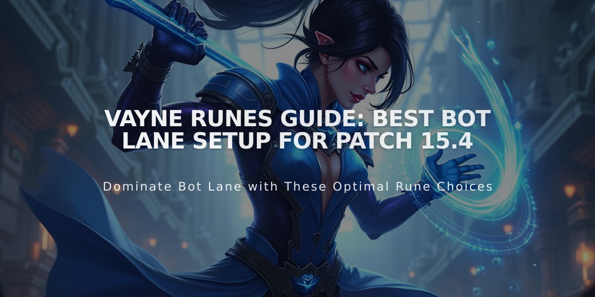 Vayne Runes Guide: Best Bot Lane Setup for Patch 15.4