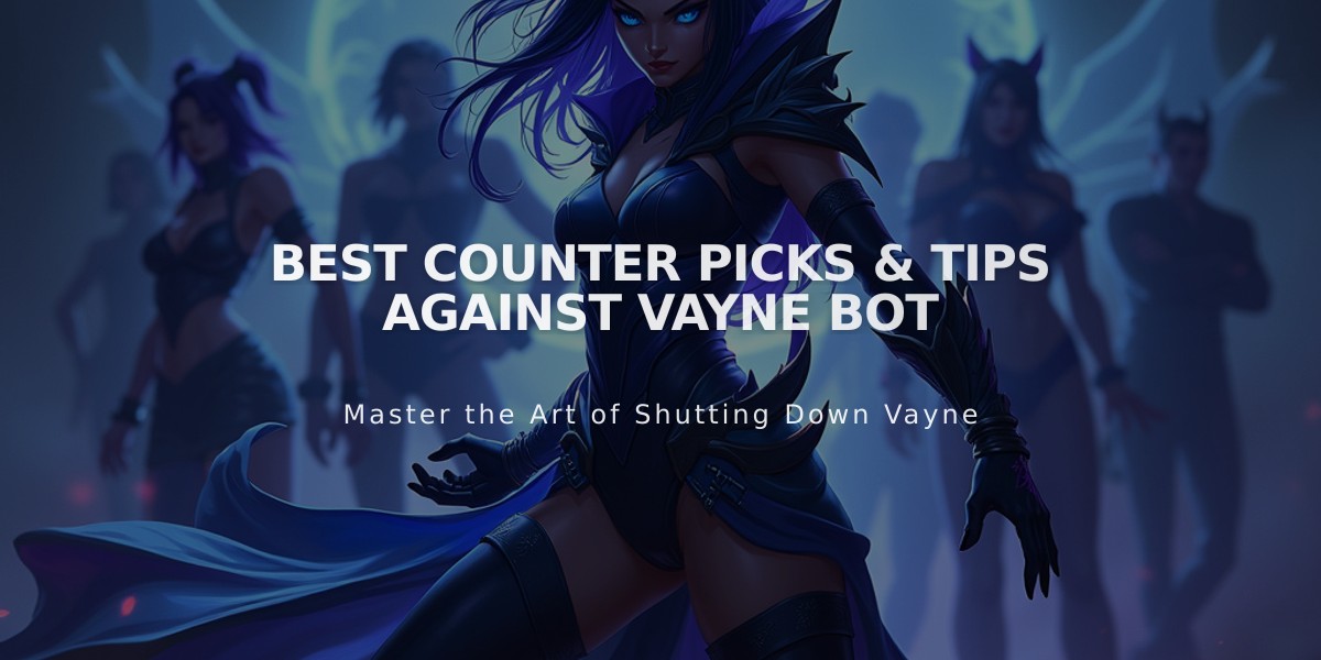 Best Counter Picks & Tips Against Vayne Bot