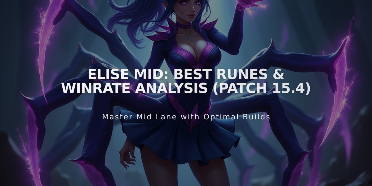 Elise Mid: Best Runes & Winrate Analysis (Patch 15.4)