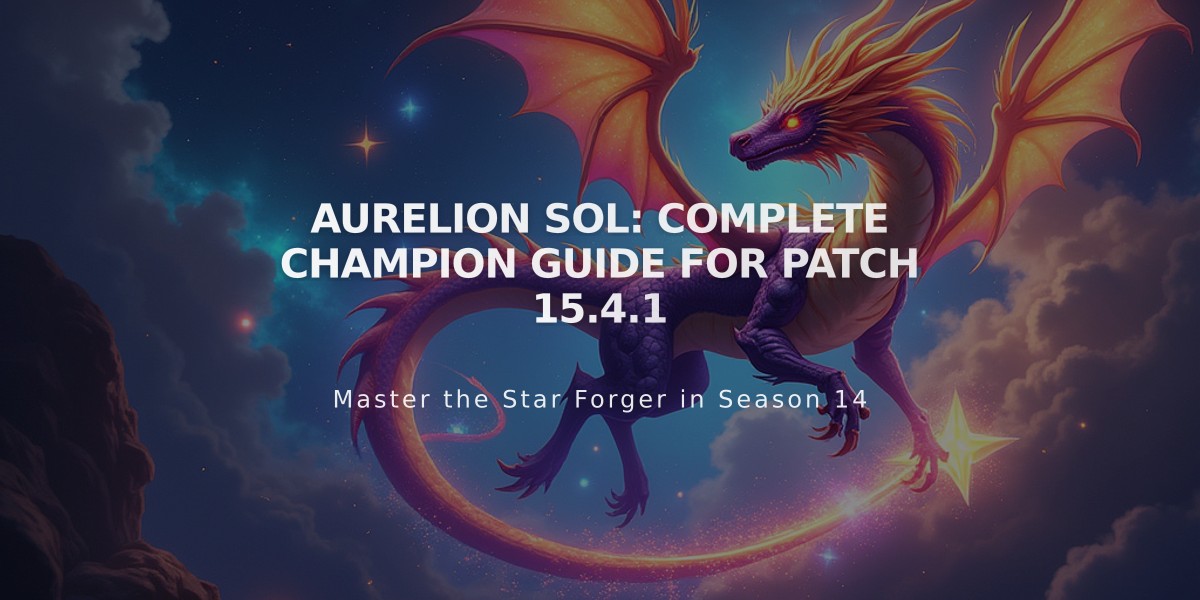 Aurelion Sol: Complete Champion Guide for Patch 15.4.1