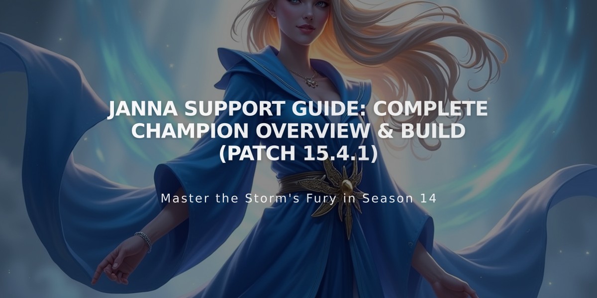 Janna Support Guide: Complete Champion Overview & Build (Patch 15.4.1)