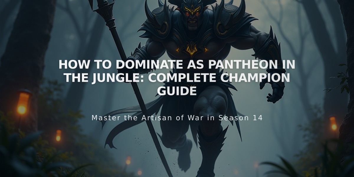 How to Dominate as Pantheon in the Jungle: Complete Champion Guide