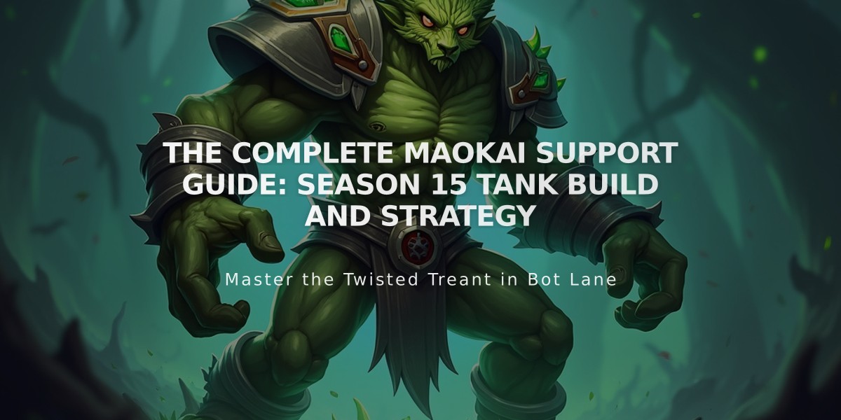 The Complete Maokai Support Guide: Season 15 Tank Build and Strategy