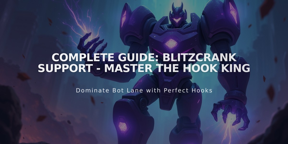 Complete Guide: Blitzcrank Support - Master the Hook King