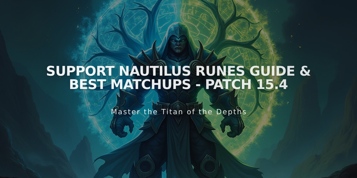 Support Nautilus Runes Guide & Best Matchups - Patch 15.4