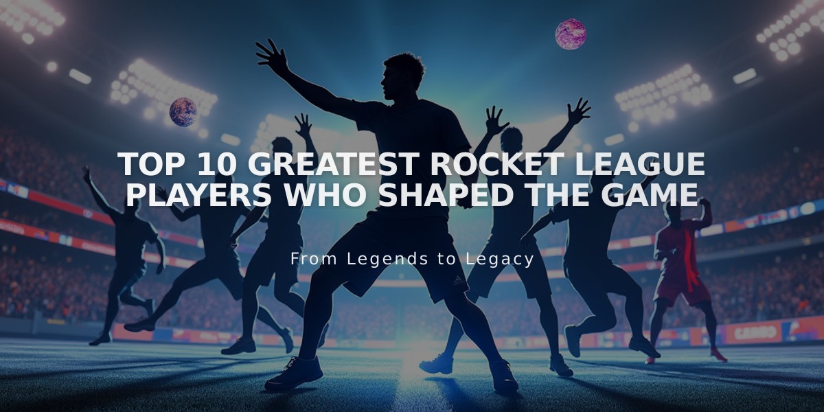 Top 10 Greatest Rocket League Players Who Shaped the Game