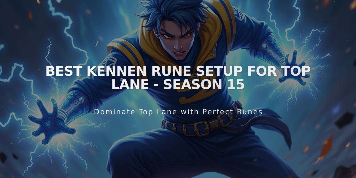 Best Kennen Rune Setup for Top Lane - Season 15