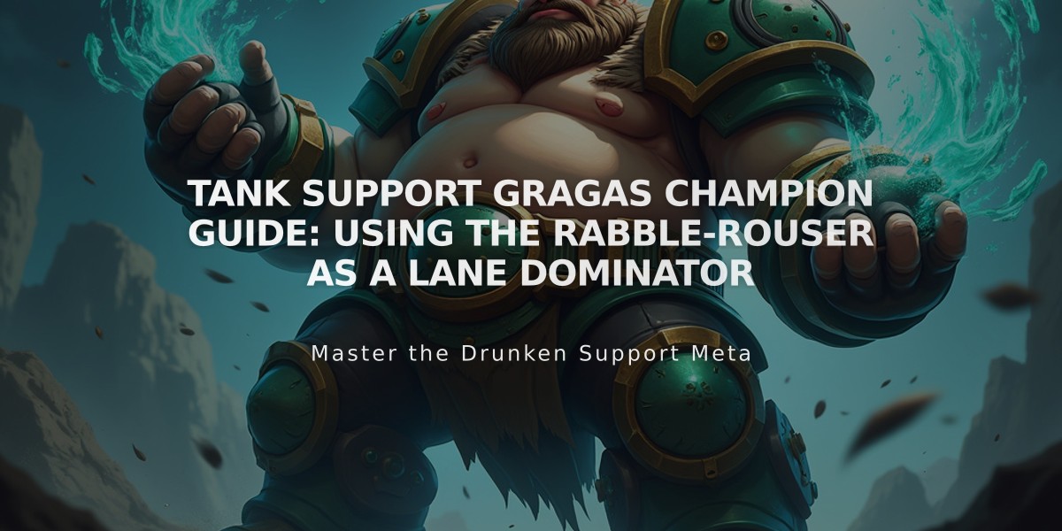 Tank Support Gragas Champion Guide: Using the Rabble-Rouser As A Lane Dominator