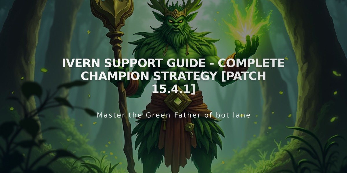 Ivern Support Guide - Complete Champion Strategy [Patch 15.4.1]