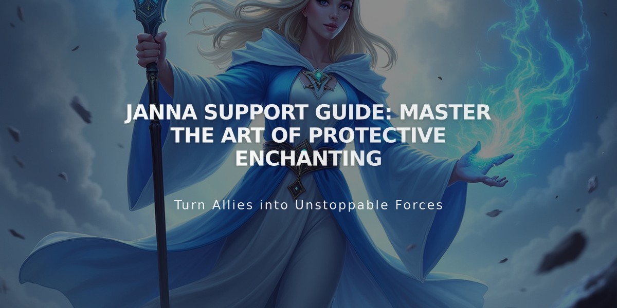 Janna Support Guide: Master the Art of Protective Enchanting