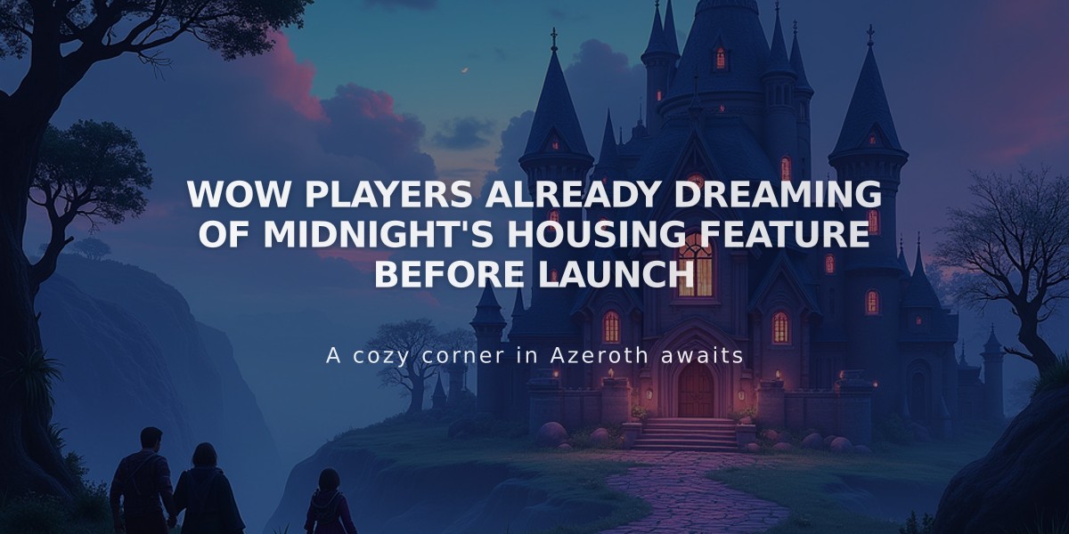 WoW Players Already Dreaming of Midnight's Housing Feature Before Launch