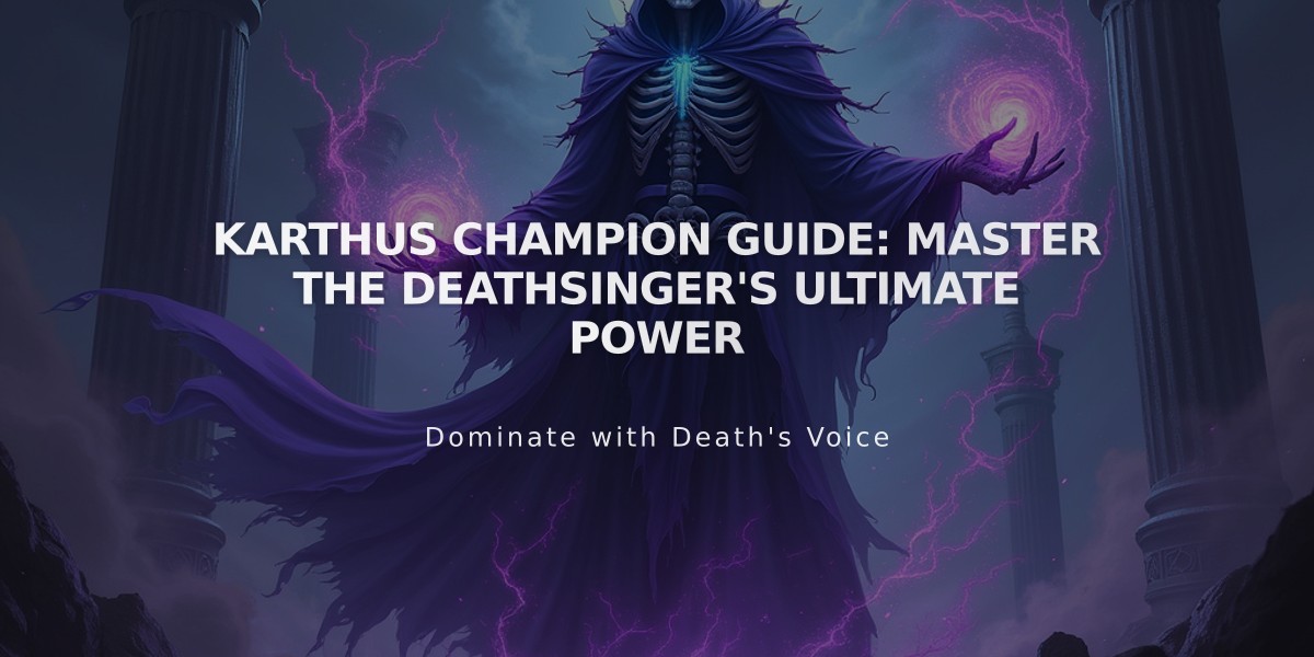 Karthus Champion Guide: Master the Deathsinger's Ultimate Power