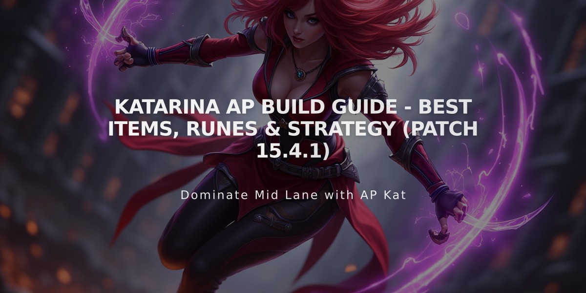 Katarina AP Build Guide - Best Items, Runes & Strategy (Patch 15.4.1)