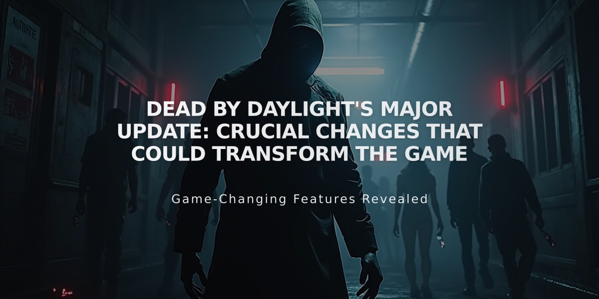 Dead By Daylight's Major Update: Crucial Changes That Could Transform The Game