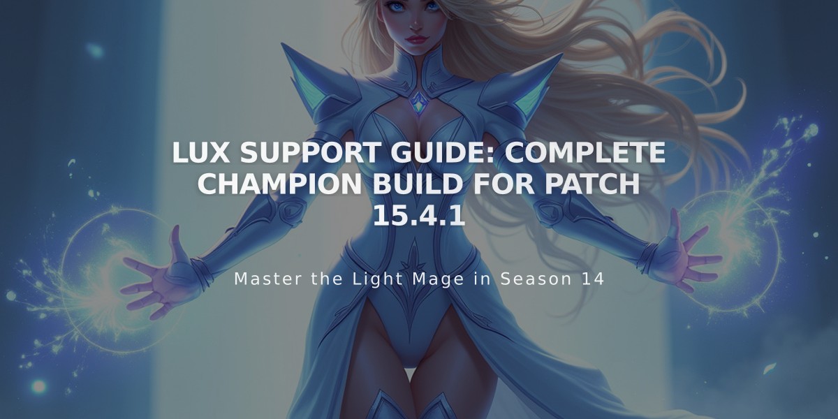 Lux Support Guide: Complete Champion Build for Patch 15.4.1