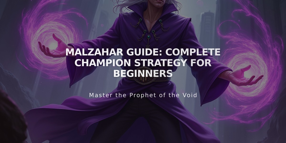 Malzahar Guide: Complete Champion Strategy for Beginners