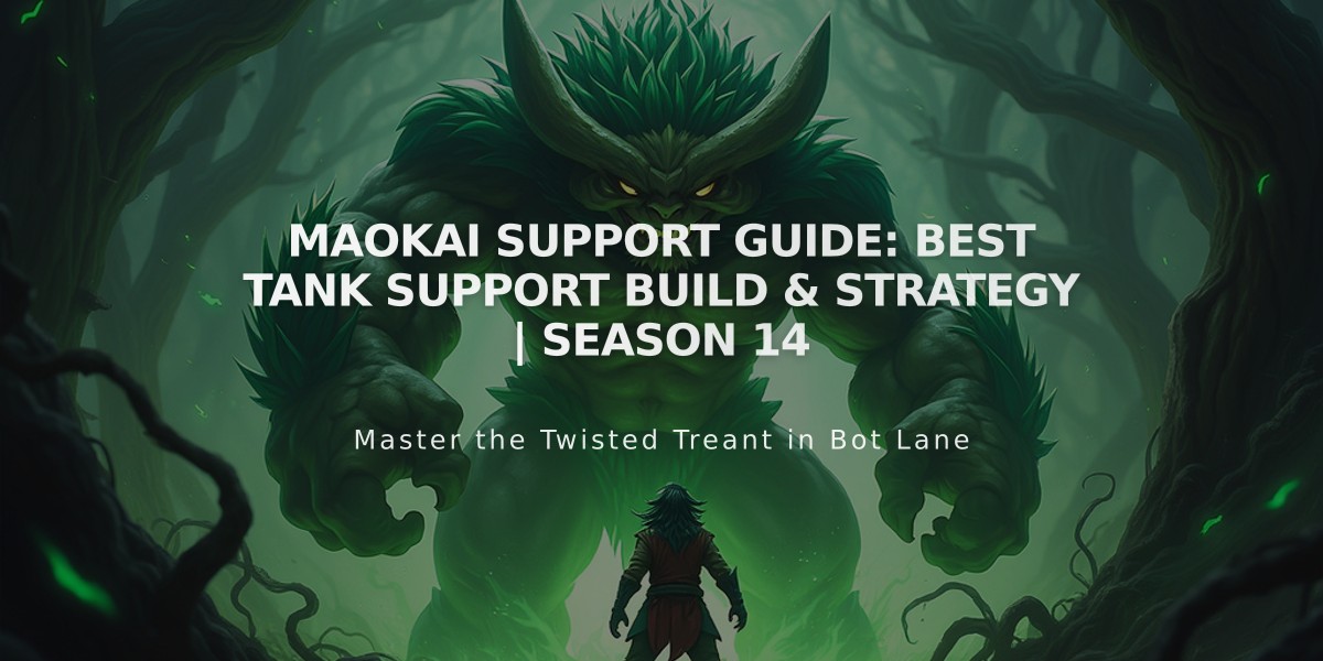 Maokai Support Guide: Best Tank Support Build & Strategy | Season 14