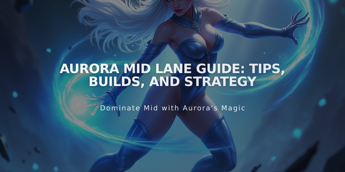 Aurora Mid Lane Guide: Tips, Builds, and Strategy