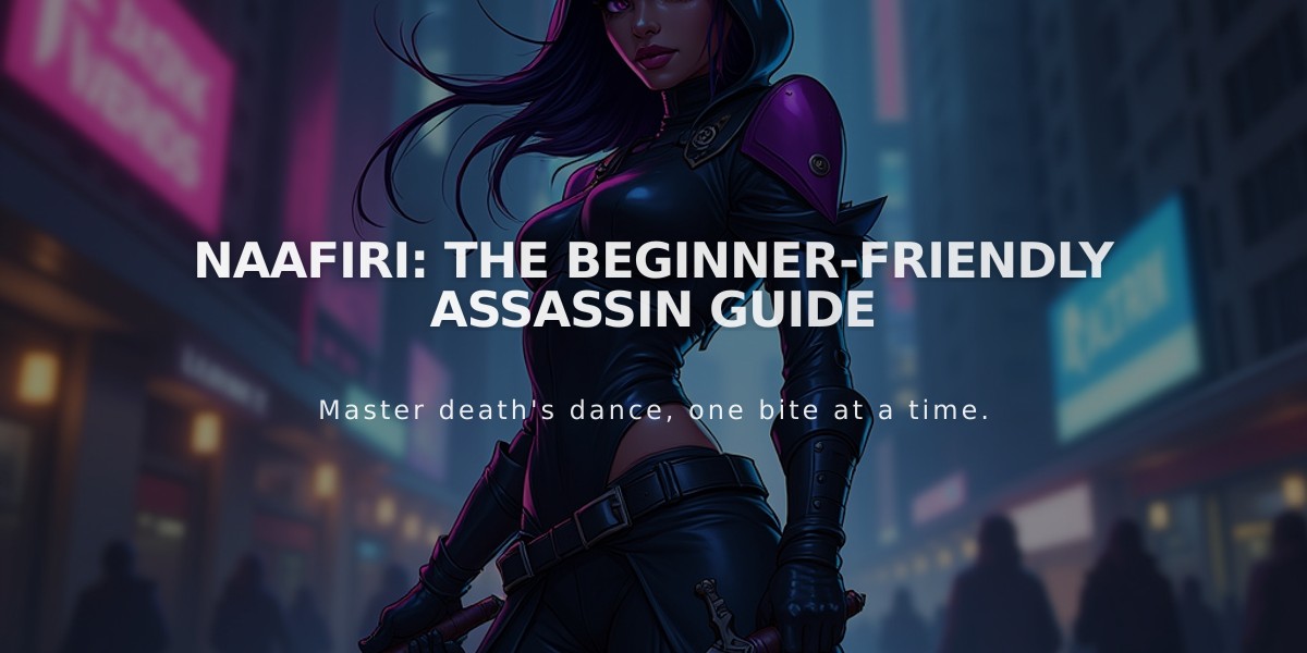 Naafiri: The Beginner-Friendly Assassin Guide