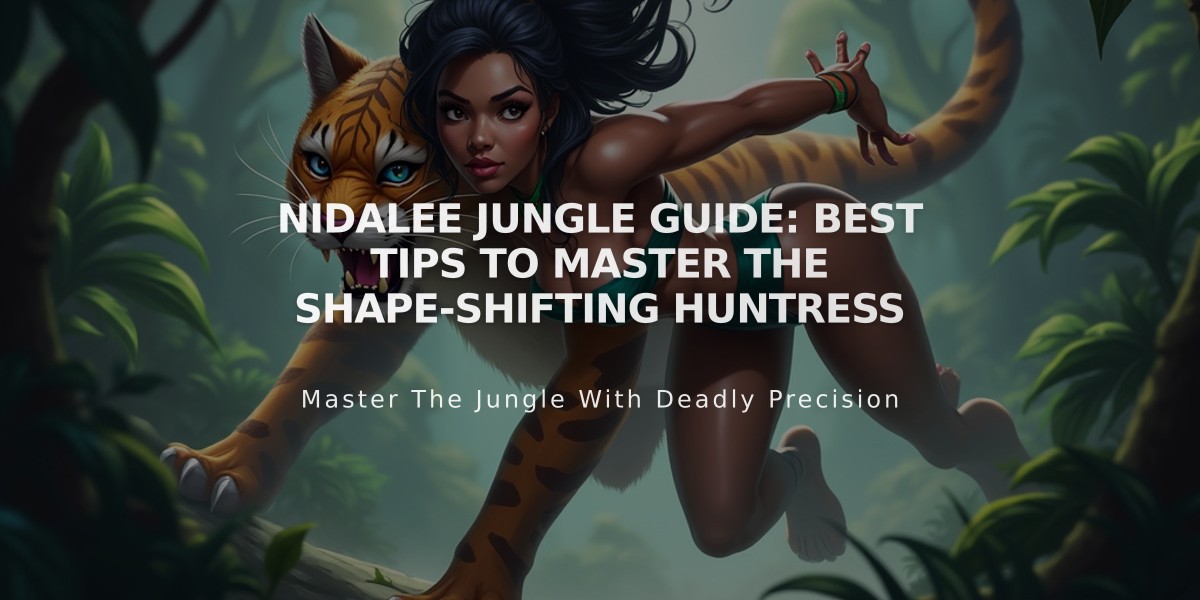 Nidalee Jungle Guide: Best Tips To Master The Shape-shifting Huntress