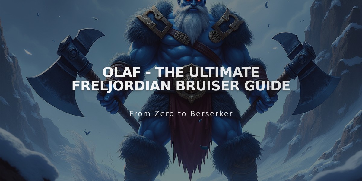 Olaf - The Ultimate Freljordian Bruiser Guide