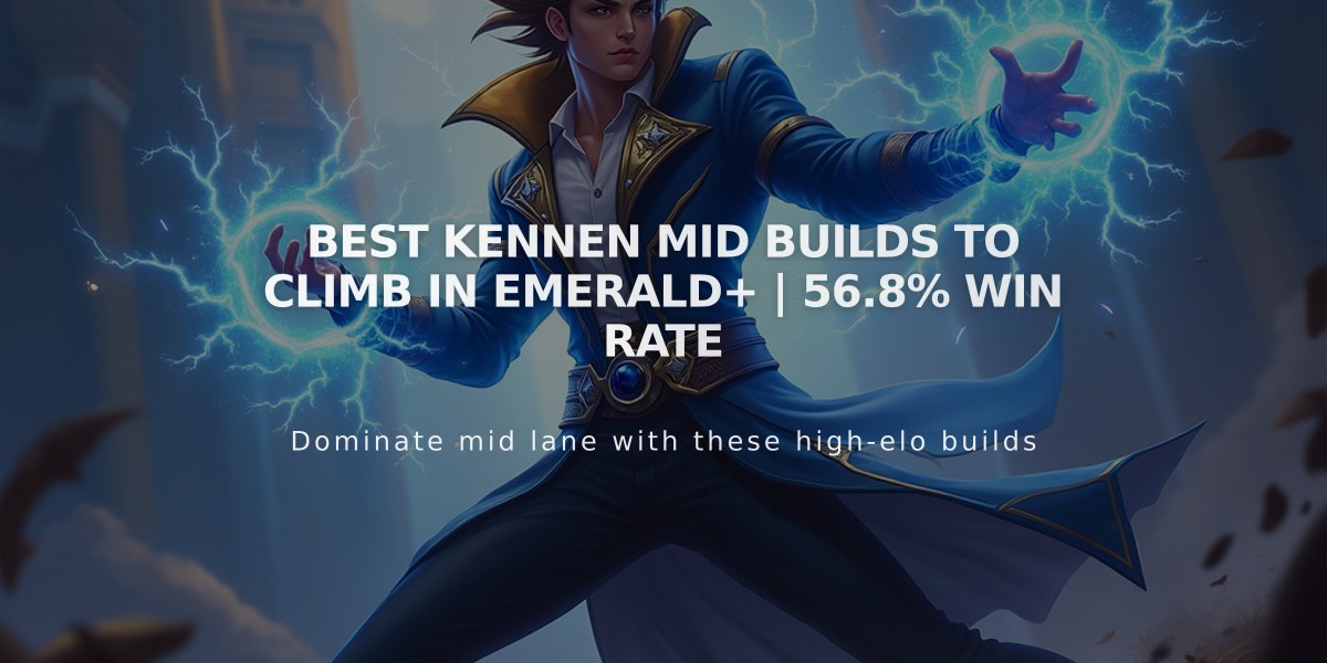 Best Kennen Mid Builds to Climb in Emerald+ | 56.8% Win Rate