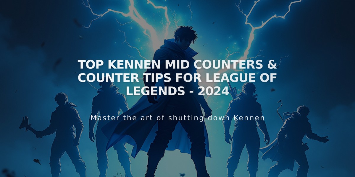 Top Kennen Mid Counters & Counter Tips for League of Legends - 2024