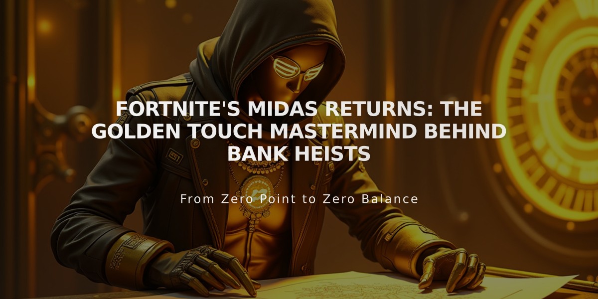 Fortnite's Midas Returns: The Golden Touch Mastermind Behind Bank Heists