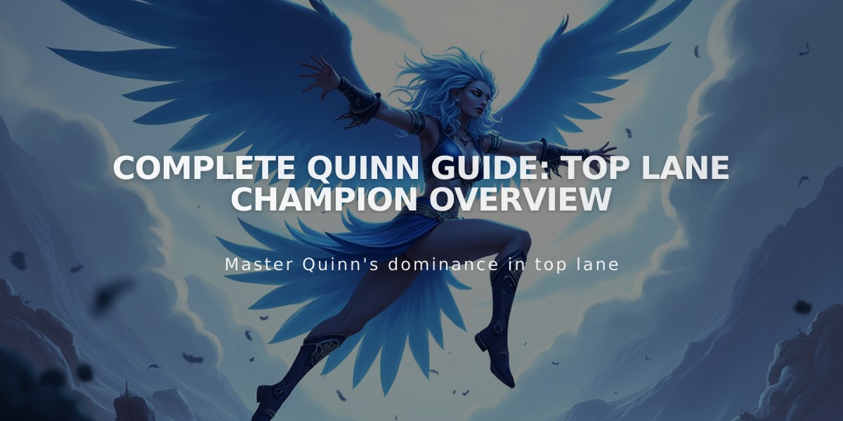 Complete Quinn Guide: Top Lane Champion Overview