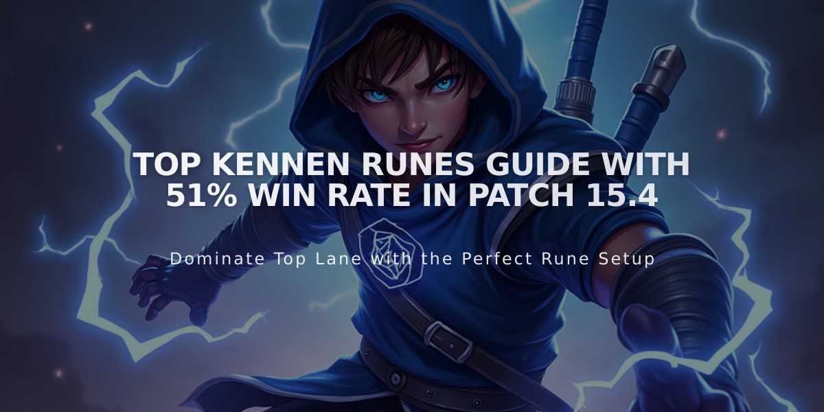 Top Kennen Runes Guide with 51% Win Rate in Patch 15.4