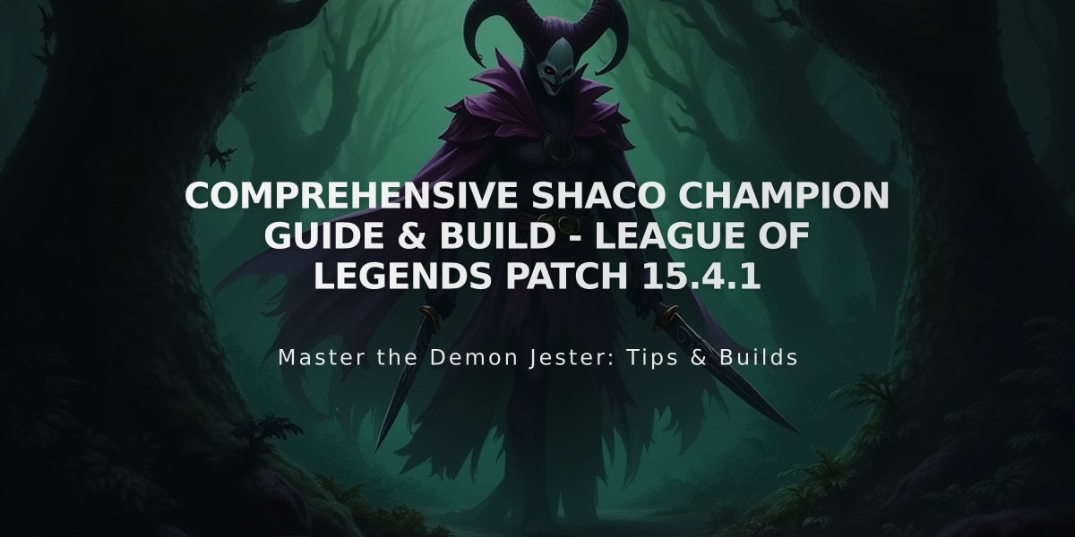 Comprehensive Shaco Champion Guide & Build - League of Legends Patch 15.4.1