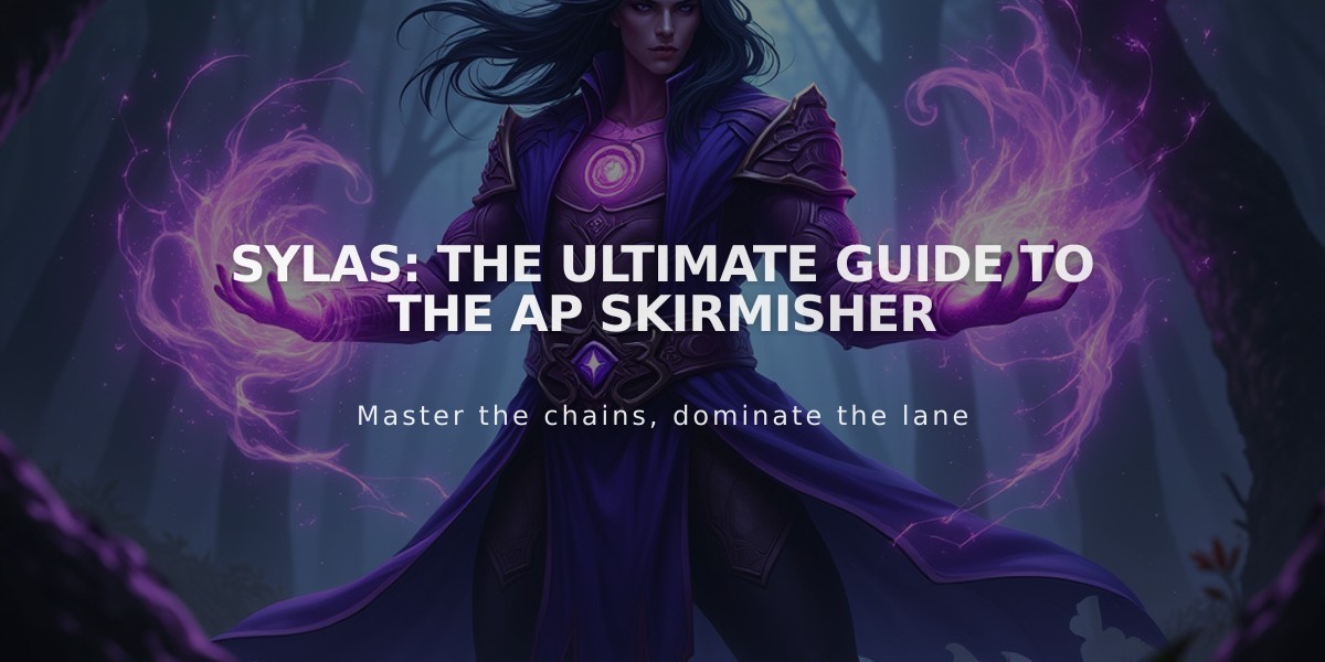 Sylas: The Ultimate Guide to the AP Skirmisher