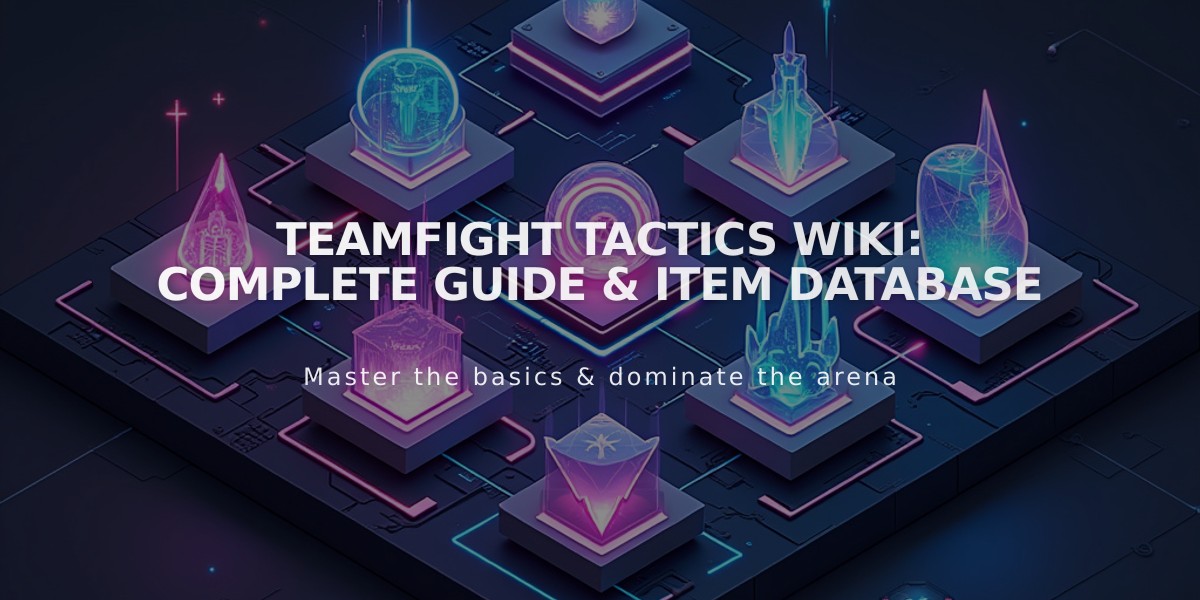 Teamfight Tactics Wiki: Complete Guide & Item Database