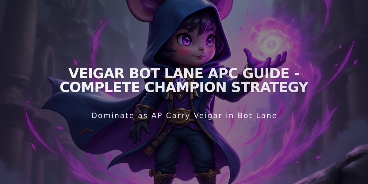 Veigar Bot Lane APC Guide - Complete Champion Strategy