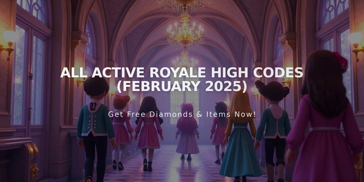 All Active Royale High Codes (February 2025)