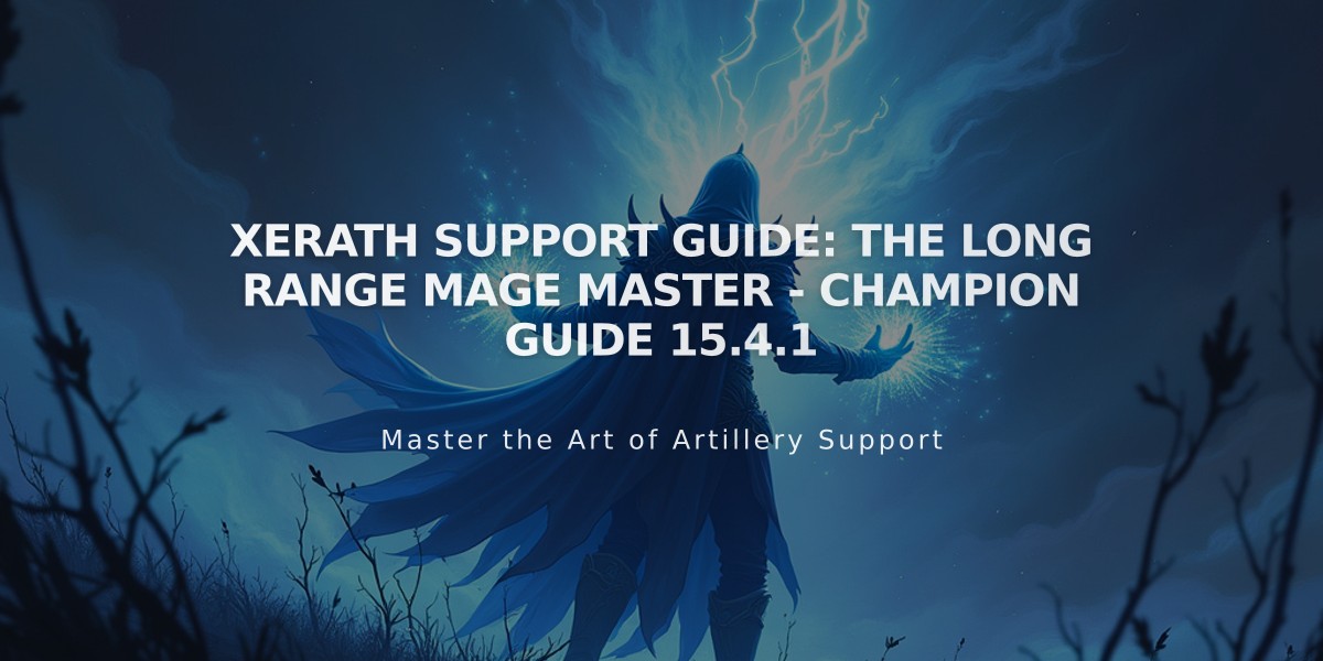 Xerath Support Guide: The Long Range Mage Master - Champion Guide 15.4.1