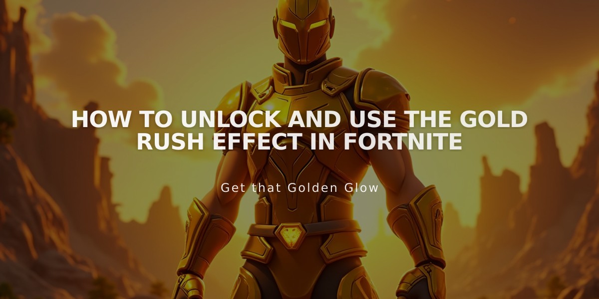 How to Unlock and Use the Gold Rush Effect in Fortnite