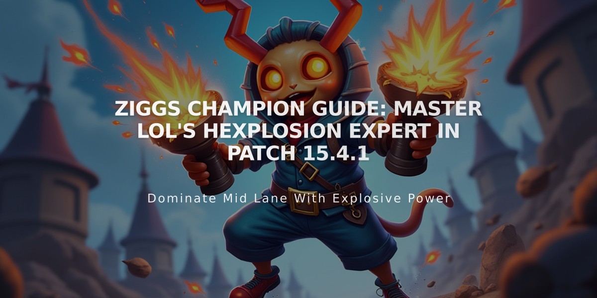 Ziggs Champion Guide: Master LoL's Hexplosion Expert in Patch 15.4.1