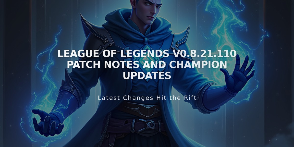 League of Legends v0.8.21.110 Patch Notes and Champion Updates