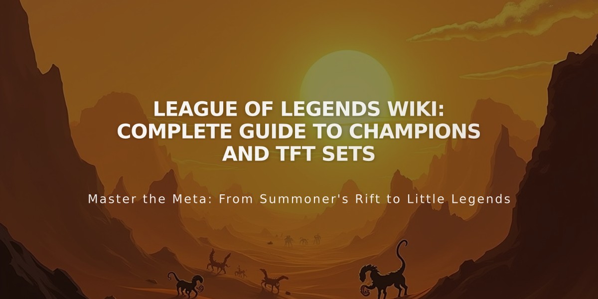 League of Legends Wiki: Complete Guide to Champions and TFT Sets