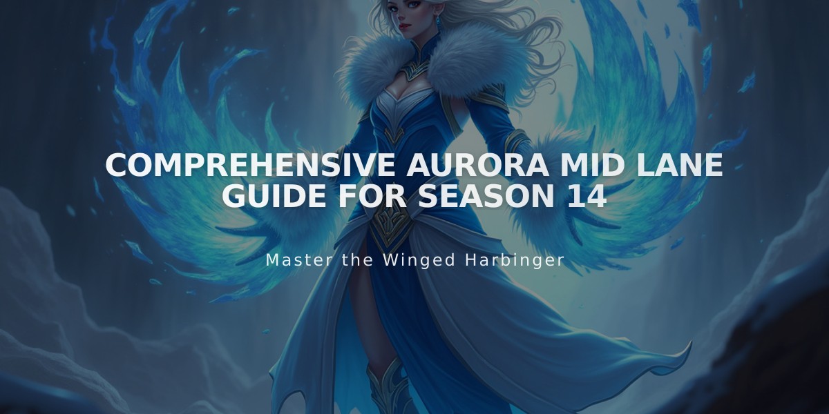 Comprehensive Aurora Mid Lane Guide for Season 14