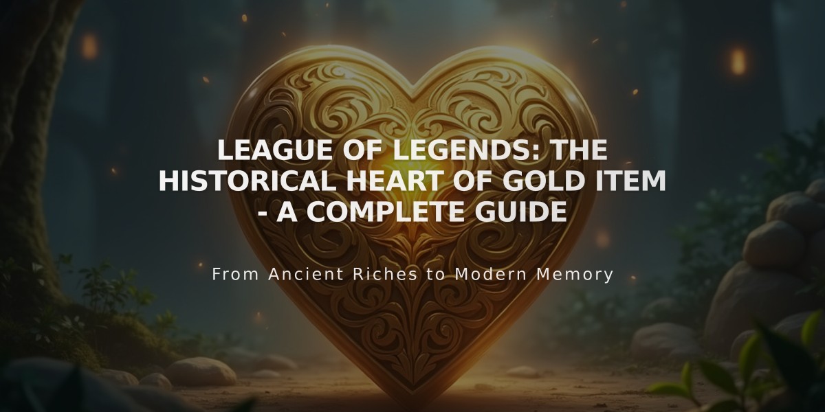 League of Legends: The Historical Heart of Gold Item - A Complete Guide