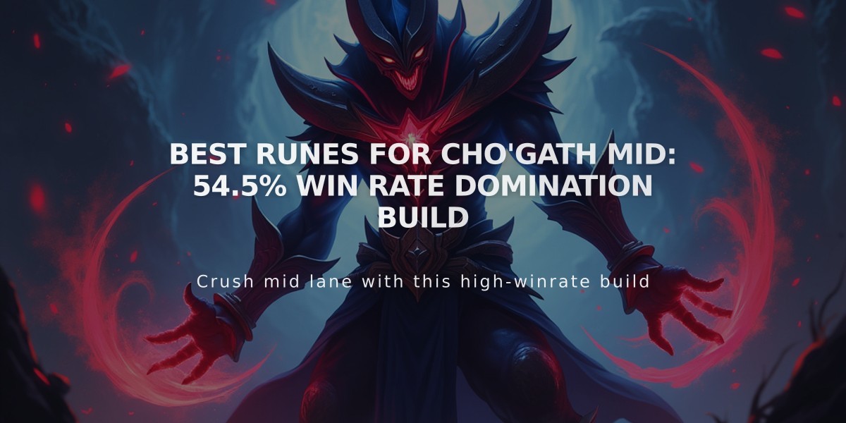 Best Runes for Cho'Gath Mid: 54.5% Win Rate Domination Build